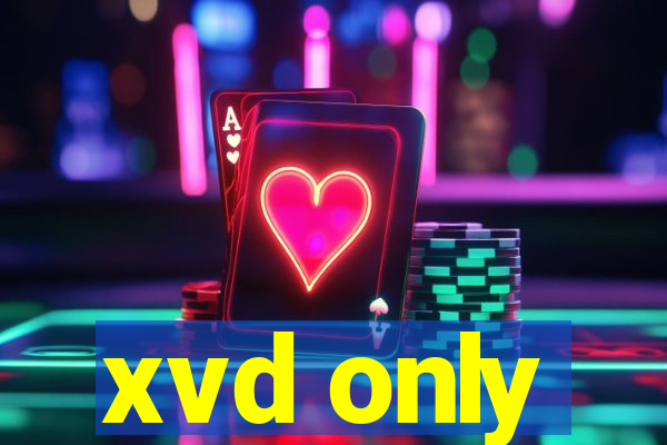 xvd only